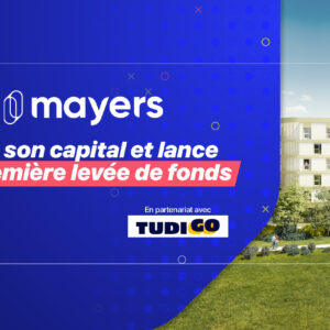 Mayers_Tudigo_ouverture_capital_une_desktop